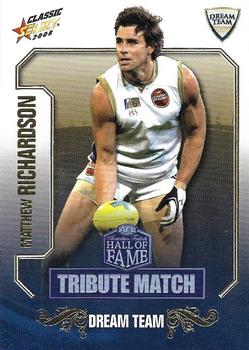 2008 Select AFL Classic - Hall of Fame Tribute Match #TM48 Matthew Richardson Front